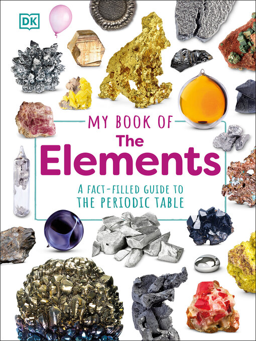 Title details for My Book of the Elements by Adrian Dingle - Wait list